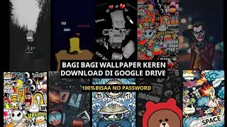 BAGI BAGI WALLPAPER KEREN LINK DOWNLOAD DI BAWAH DISKRIPSI NO PASSWORD 🍁🔥