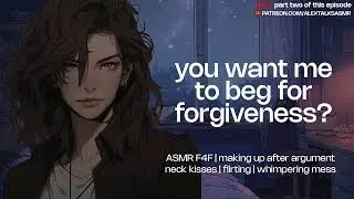 [🌶️SPICY🌶️] [F4F] Making up with your girlfriend after an argument [apology] [neck kisses] [begging]
