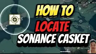 HOW TO LOCATE SONANCE CASKET OR CASKET SONAR WUTHERING WAVES
