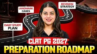 CLAT PG 2027 Preparation Strategy | Complete Study Plan, Books, Current Affairs & Mock Test Guide