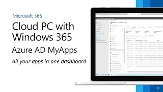 Windows 365 cloud PC supports Azure AD MyApps - one single dashboard for all your apps and cloud PCs