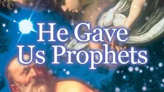 He Gave Us Prophets: Lesson 8 - Unfolding Eschatology