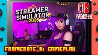 STREAMER SIMULATOR 2026 - (Nintendo Switch 1) - Framerate & Gameplay - 4K