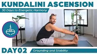 Day 2: Cultivating Grounding & Stability | 30 Day Kundalini Ascension