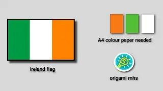 Create Your Own IRELAND Origami Flag in Minutes!
