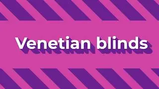 Animation's answer to the Dissolve - Venetian Blinds
