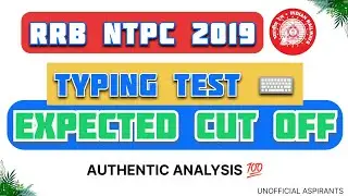 NTPC 2019 TYPING EXPECTED CUTOFF || NTPC TYPING 2022 || #ntpc_2019 #ntpc_typing_2022