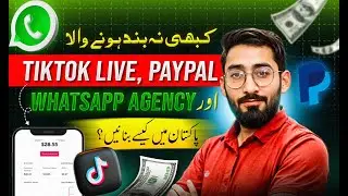 How To Create PayPal, TikTok Live + Professional WhatsApp In Pakistan In Pakistan With