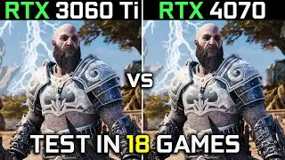 RTX 3060 Ti vs RTX 4070 | Test in 18 Games at 1440p | Worth Upgrading? | 2023