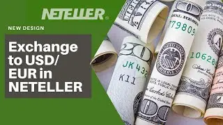 How to Exchange to USD and EUR in Neteller wallet 2021 New desgin