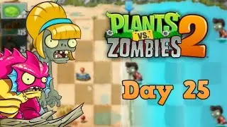 Plants vs Zombies 2 | Big Wave Beach Day 25 | Walkthrough