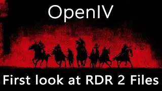 OpenIV: First look at Red Dead Redemption 2 Files