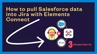 How to get client data from Salesforce into JSM requests | Elements Connect for Jira Cloud