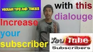 How to increase subscribers on youtube channel{Hindi}-Vikram Tips and Tricks