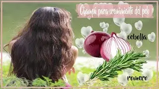 Champú casero de cebolla y romero para crecer el pelo