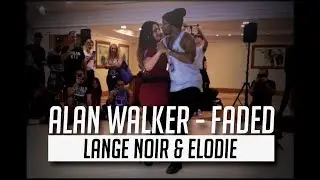 Alan Walker - Faded (Sara Farell Cover) / Lange Noir & Elodie Urbankiz