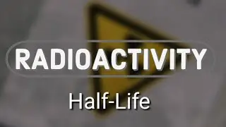 What is Radioactivity ( Explained for A Level Students )