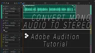 How to Quickly Change Audio From Mono To Stereo