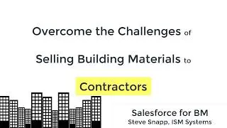 Selling Building Materials to Contractors