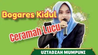 PENGAJIAN LUCU USTADZAH MUMPUNI | BOGARES KIDUL #motivation