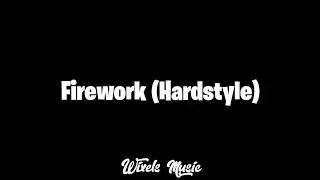 Firework (Hardstyle)