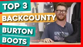 Top 3 Backcountry Burton Snowboard Boots of 2020