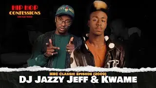 DJ Jazzy Jeff & Kwame | HHC Classic (2009)