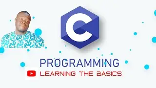 Learning The Basics C-PROGRAMING INSTALLATION