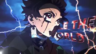 Demon Slayer - Everybody wants to rule the world [Edit/AMV]!