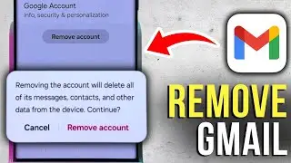 How to Remove Gmail Account from Gmail App