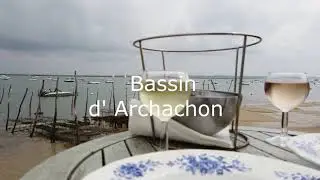 Bassin d' Archachon & Dune du Pilat