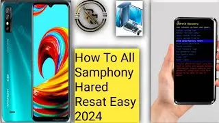 How To All Samphony Hard Reset Hared Password Pattern Remove 2024 Easy Method
