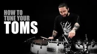 HOW TO TUNE YOUR TOMS