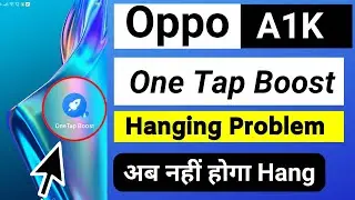 Oppo A1k Hang Problem | Oppo A1k hanging problem solution |oppo A1k lag  problem #oppoa1khangproblem