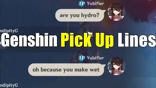 Pick Up lines in Genshin Impact 