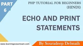 Echo and Print Statements | PHP Tutorial for Beginners In Hindi - 6