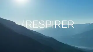 Les Orres, la montagne en été - Respirer [3/4]