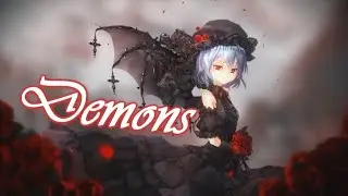 Nightcore - Demons (remix)
