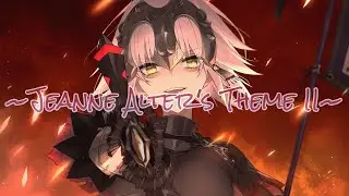 ~Jeanne Alter's Theme II~