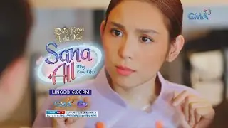 Daig Kayo Ng Lola Ko: Sana All | Teaser Ep.293