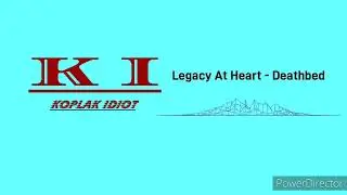 Legacy At Heart - Deathbed(Rock Music)