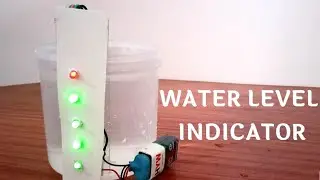 How to make Water Level Indicator| 