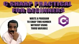 HOW TO SWAP TWO NUMBER WITHOUT USING THIRD VARIABLE | CSHARP Example | Tamil Software