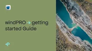 windPRO Getting Started Guide