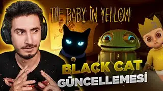 ŞEYTANIN BEBEĞİ PEŞİMİZE DÜŞTÜ! (BLACK CAT GÜNCELLEMESİ)
