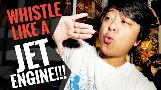 How To | Whistle Like An Airplane Engine