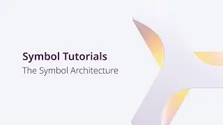 Symbol Tutorials | The Symbol Architecture