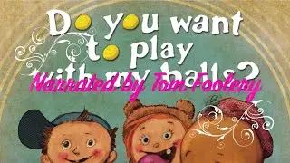 Do You Want to Play With My Balls?