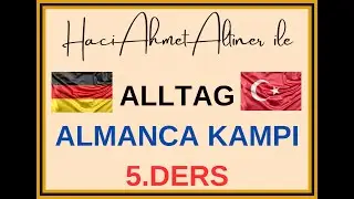 ALLTAG ALMANCA KAMP 5  DERS