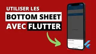 Flutter Modal Bottom Sheet - Utiliser ModalBottomSheet pour afficher un formulaire avec Flutter
